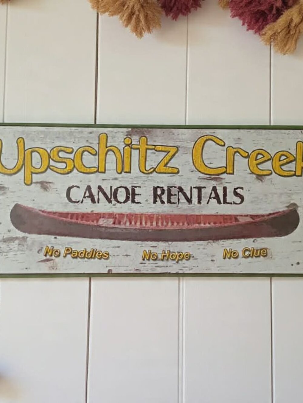 The Rivers Edge Rustic Tin Sign "Up Schitz Creek"